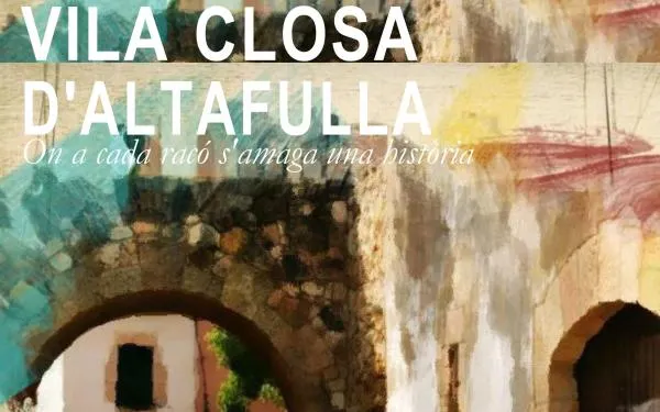 Nova oportunitat de visitar la Vila Closa d'Altafulla aquest cap de setmana