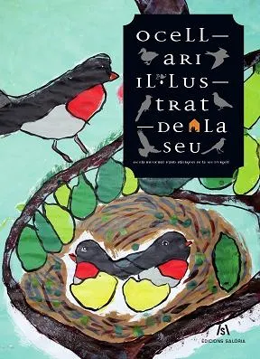 Presentació del llibre 'Ocellari il·lustrat de la Seu'