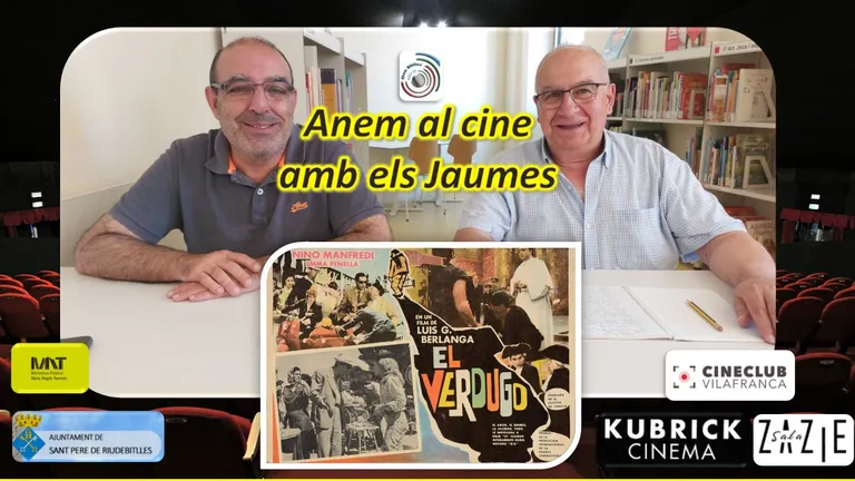 ANEM AL CINE AMB ELS JAUMES amb “EL VERDUGO”.