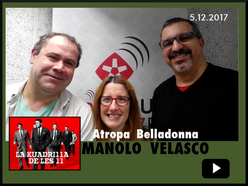 La Kuadrilla de les 11 - MANOLO VELASCO