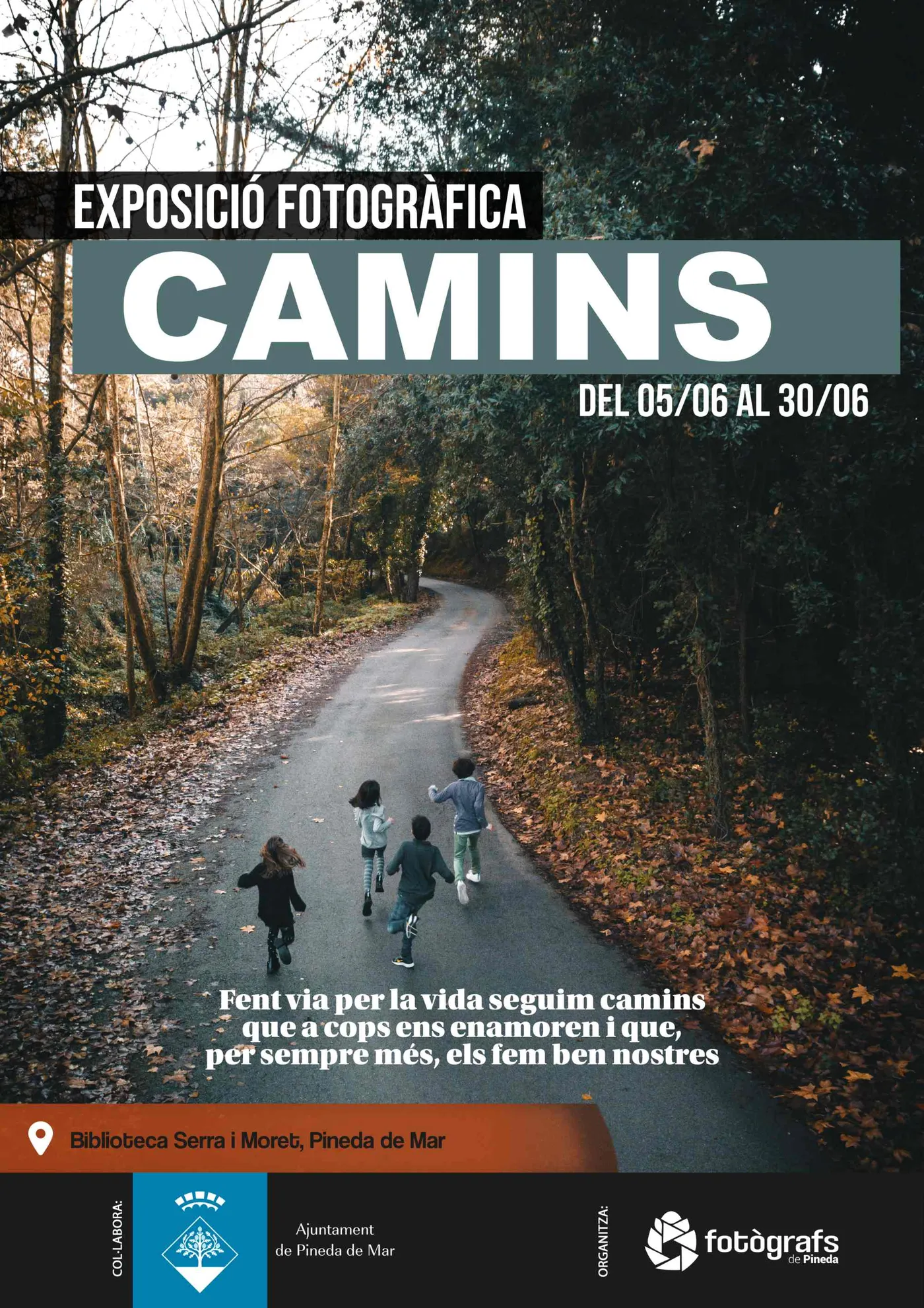 Exposició fotogràfica 'Camins' dels Fotògrafs de Pineda