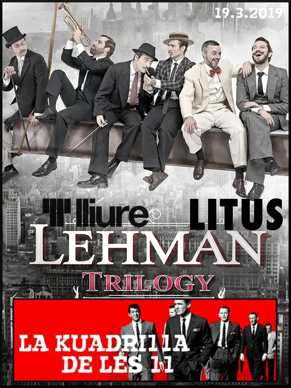 La Kuadrilla de les 11 - LITUS a 'Lehman Trilogy'