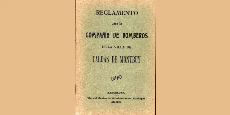 L'arxiu municipal presenta el reglament del primer cos de bombers de Caldes, creat el 1908