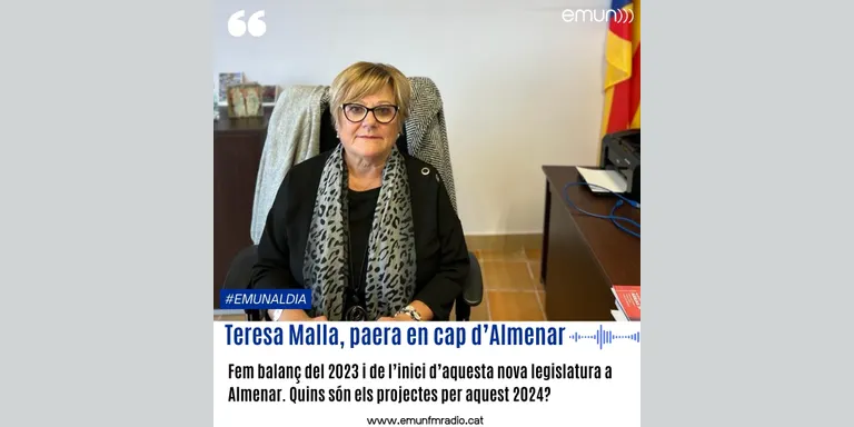 Fem balanç del 2023 amb Teresa Malla, paera en cap d'Almenar