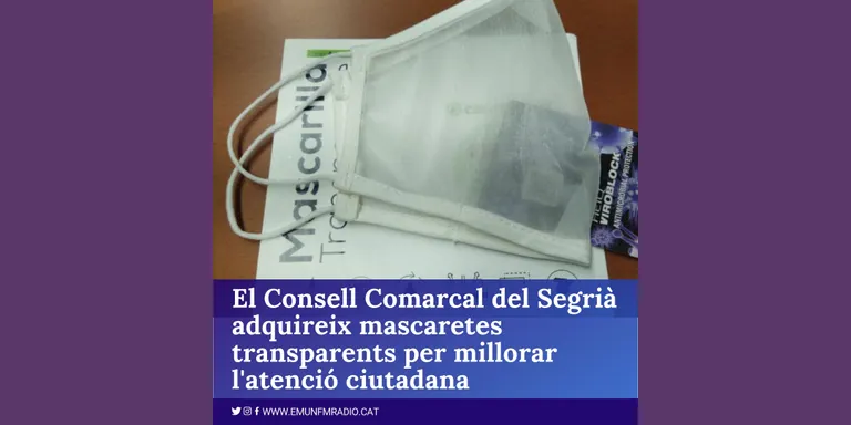 El Consell Comarcal del Segrià adquireix mascaretes transparents per millorar l'atenció ciutadana
