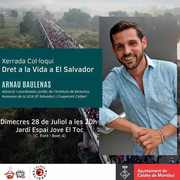 L'advocat i cooperant calderí Arnau Baulenas parlarà a l'Espai Jove el Toc sobre el dret a la vida a El Salvador