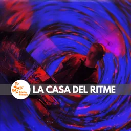 La Casa del Ritme del 10/10/2026 - episode art