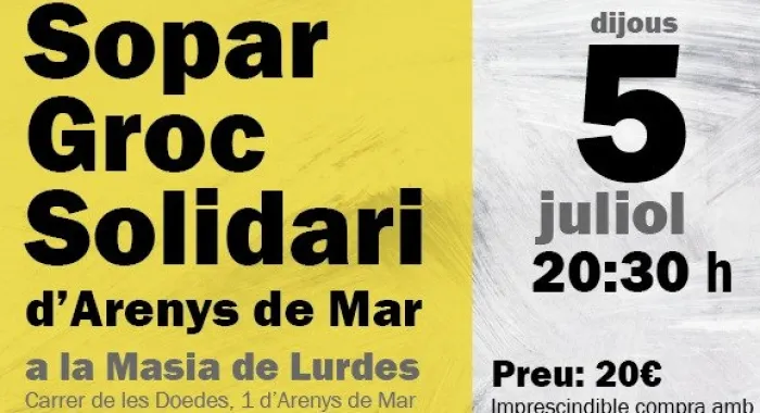 El Sopar Groc es farà avui a la Masia de Lourdes