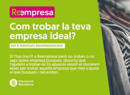 Vols trobar la teva empresa ideal? Apunta't a la sessió per trobar l'empresa que busques
