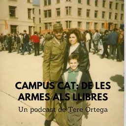 Capítol 03: Campus Catalunya, de les armes als llibres - episode art