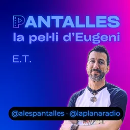 Pantalles | La pel·li d’Eugeni (E.T.) - episode art