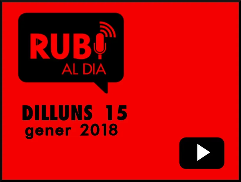 RUBÍ AL DIA dilluns 15 GENER 2018