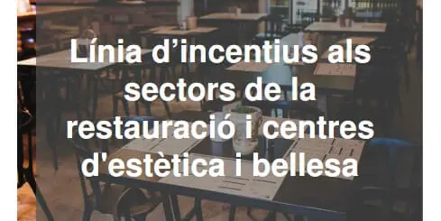 Les ajudes a la restauració i centres d'estètica es poden sol·licitar a partir d'avui