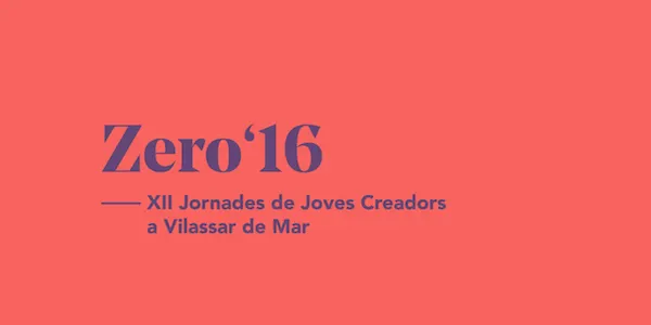 Des de divendres 11 al diumenge 20 de novembre, Zero-Jornades de Joves Creadors