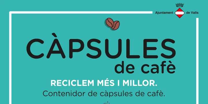 La Deixalleria de Valls supera els 1000 kg recollits de càpsules de cafè