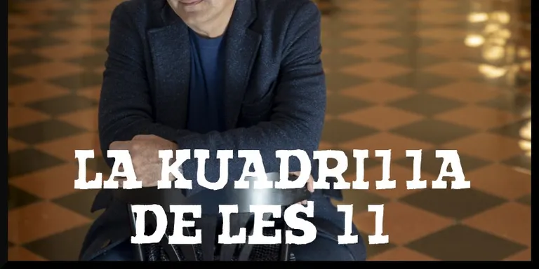 La Kuadrilla de les 11 - dimarts 2 abril