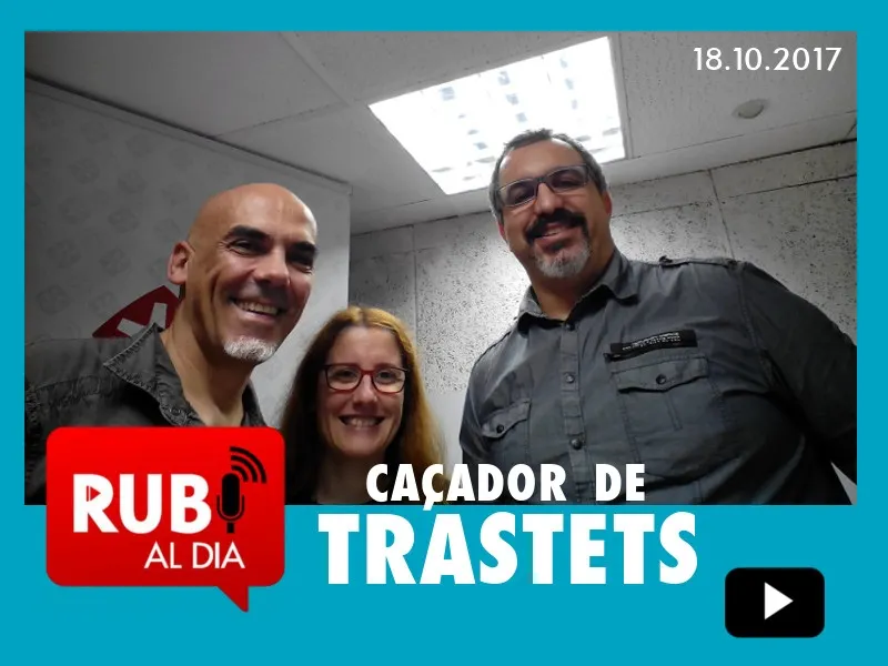 JAVI RUIZ és el Caçador de Trastets