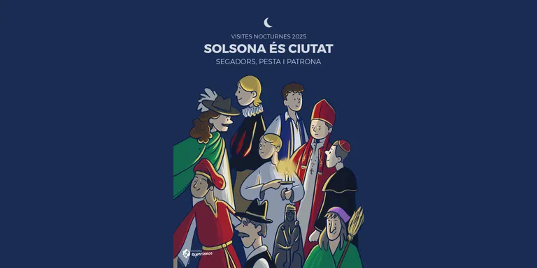 Segadors, pesta i patrona centraran les rutes nocturnes de Solsona Experience d'aquest estiu