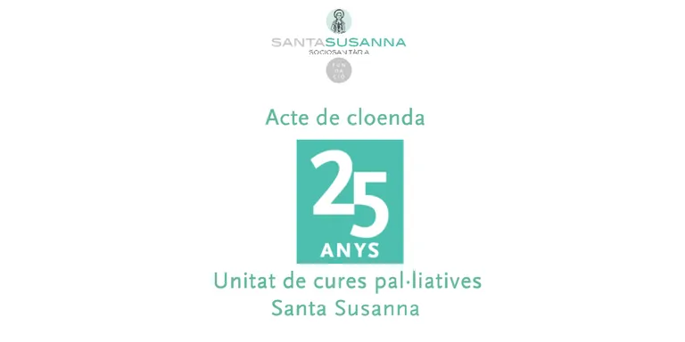 La Fundació Santa Susanna celebra els 25 anys de la unitat de cures pal•liatives