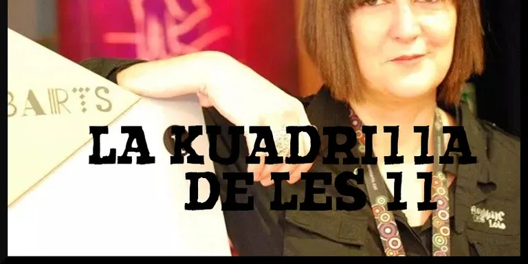 La Kuadrilla de les 11 - dilluns 17 desembre