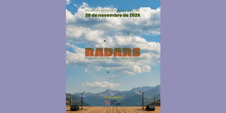 RADARS, la nova fira per a professional del sector cultural al Pirineu, arriba a la Seu d'Urgell el 20 de novembre