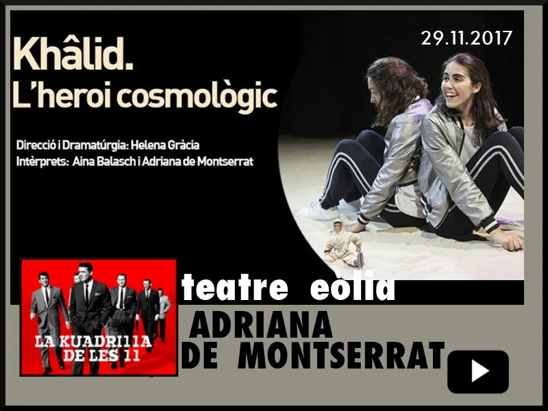 La Kuadrilla de les 11 - ADRIANA DE MONTSERRAT