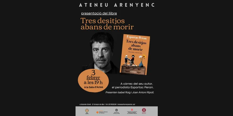 Espartac Peran presenta avui el llibre 'Tres desitjos abans de morir'
