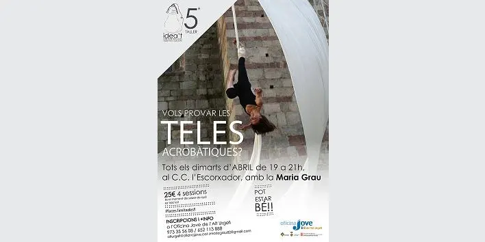 El programa Idea't ofereix un taller de teles acrobàtiques amb Maria Grau