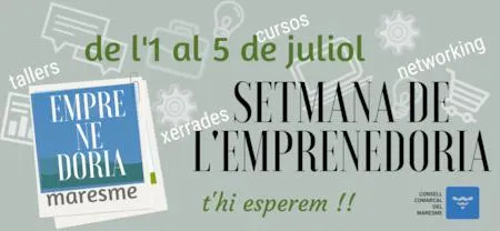 Arriba una nova edició de la Setmana de l'emprenedoria al Maresme