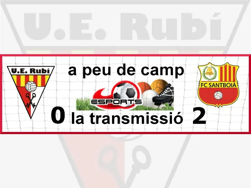 JORNADA 23: UE Rubí - FC Santboià