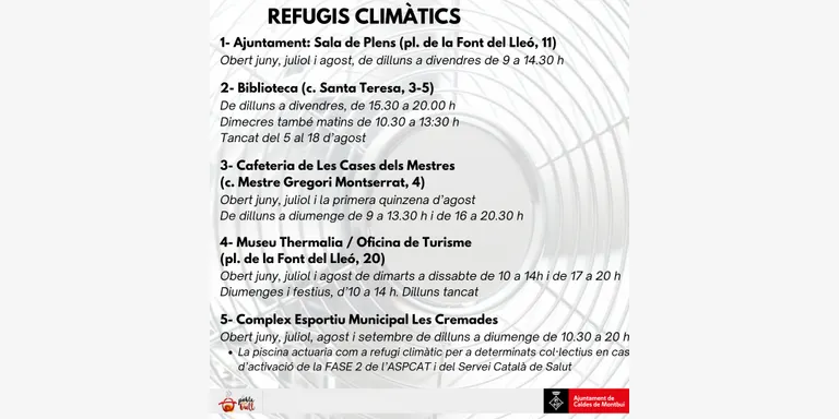 Caldes disposa de 5 refugis climàtics per aquest estiu