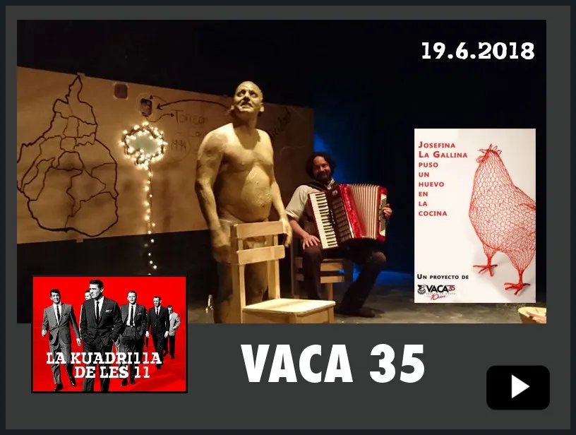 La Kuadrilla de les 11 - COMPAÑÍA VACA35