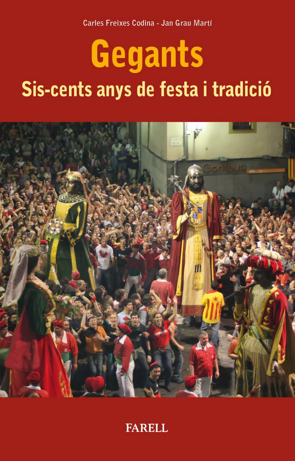 Carles Freixes i Jan Grau presenten dissabte a Solsona un llibre sobre els 600 anys de tradició gegantera a Catalunya
