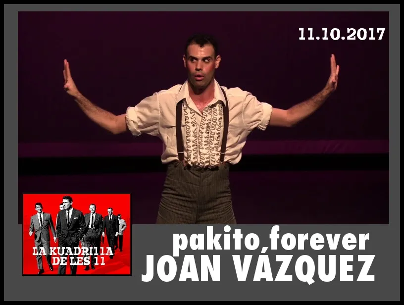 La Kuadrilla de les 11 - JOAN VAZQUEZ