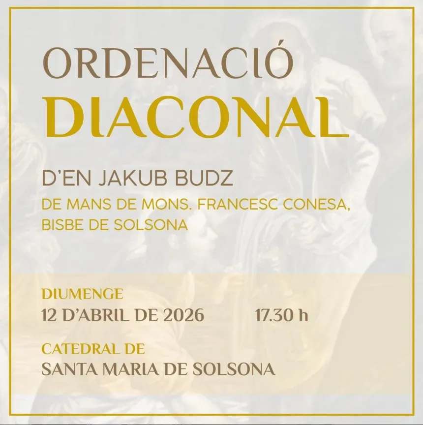 El Bisbat de Solsona ordena aquest diumenge un nou diaca