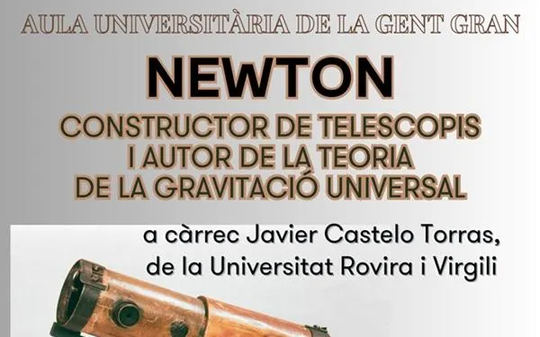 L’Aula Universitària de la Gent Gran d’aquest dimarts a Altafulla impartirà una sessió sobre Isaac Newton