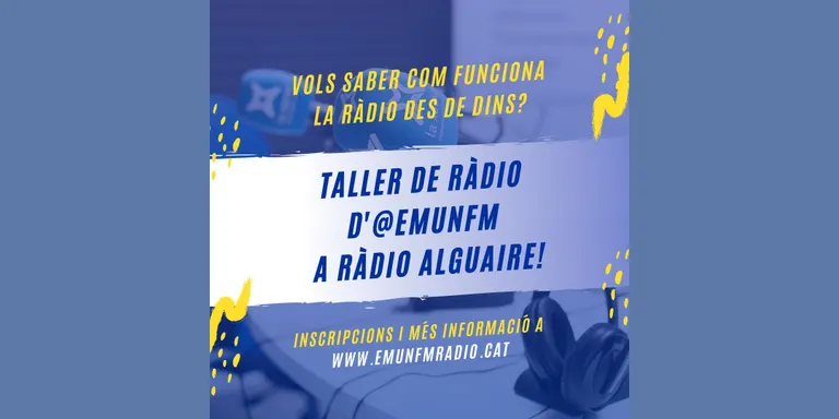 Taller d'EMUN FM Ràdio a Ràdio Alguaire