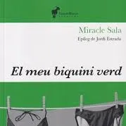 Miracle Sala, autora d'El meu biquini verd - episode art