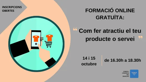 Nou curs online gratuït del CCMaresme: Com fer atractiu el teu producte o servei?