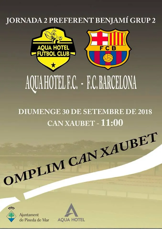Crida per omplir Can Xaubet pel partit entre l'Aquahotel FC i el FC Barcelona de benjamí