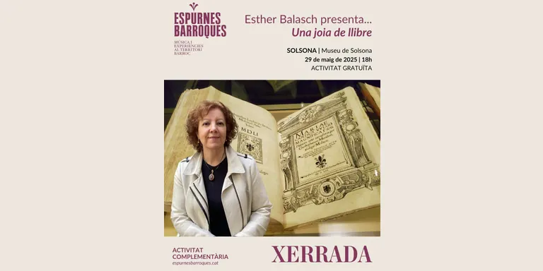 El Museu de Solsona acull aquest dijous la xerrada "Una joia de llibre" en el marc del Festival Espurnes Barroques