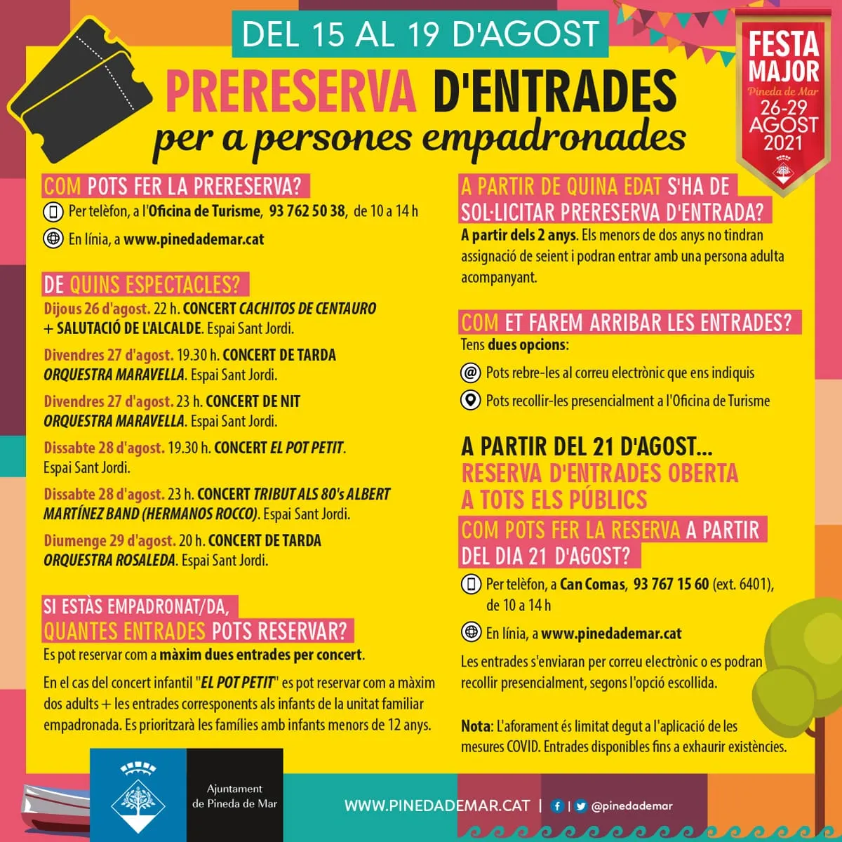 Les persones empadronades a Pineda poden demanar entrades pels concerts de Festa Major