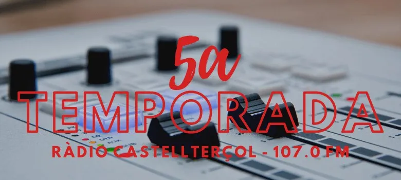Arrenca la 5a temporada de Ràdio Castellterçol!