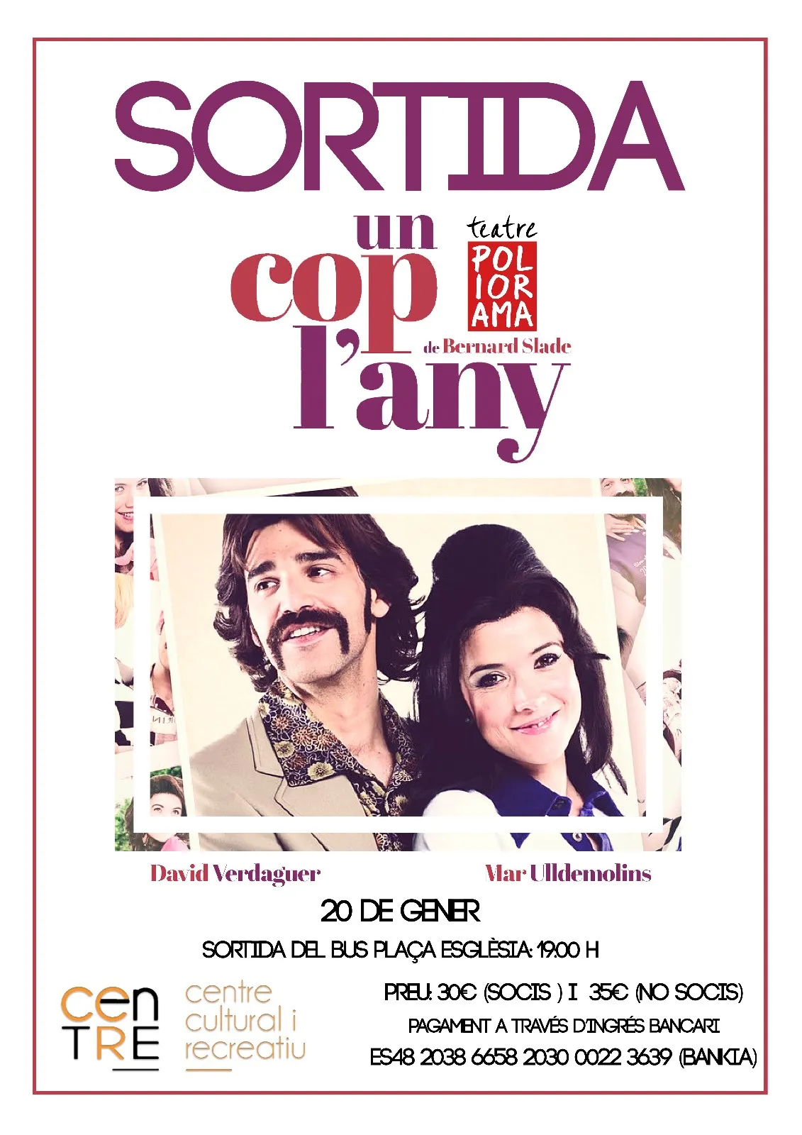 El CCR organitza una sortida al Poliorama per veure 'Un cop l'any'