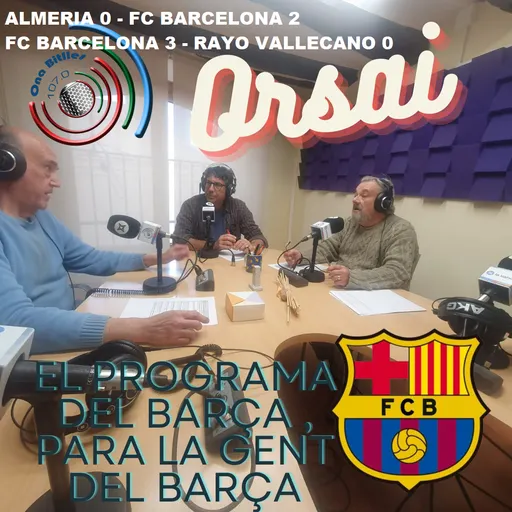 Orsai. El programa del Barça per a la gent del Barça.