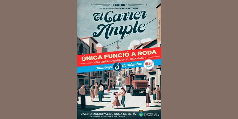 Una obra ambientada al carrer Ample es representa a Roda