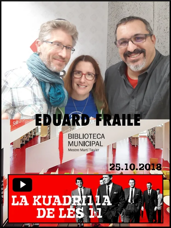 La Kuadrilla de les 11 - EDUARD FRAILE - agenda Biblioteca MMT
