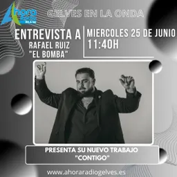 #156 - Rafael Ruiz "El Bomba" presenta su nuevo trabajo en Ahora Radio - episode art
