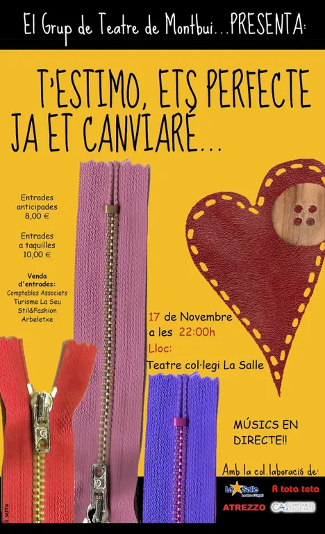 Representació a la Seu de l'obra de teatre 'T'estimo, ets perfecte, ja et canviaré...'