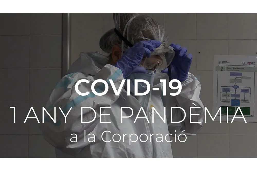 En un any de pandèmia, la Covid-19 deixa 245 víctimes mortals als hospitals i centres sociosanitaris de la Corporació